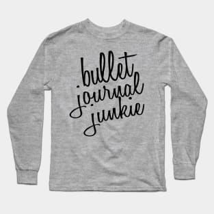 Bullet Journal Junkie Long Sleeve T-Shirt